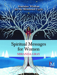 Spiritual Messages for Women by Miranda Gray